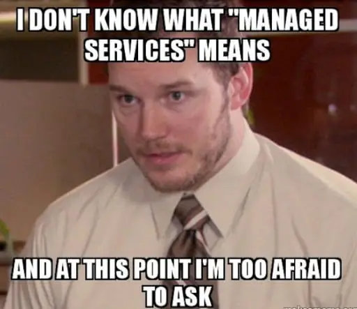 managed it services meme featuring andy dwyer from parks and recreation confused about what managed services are